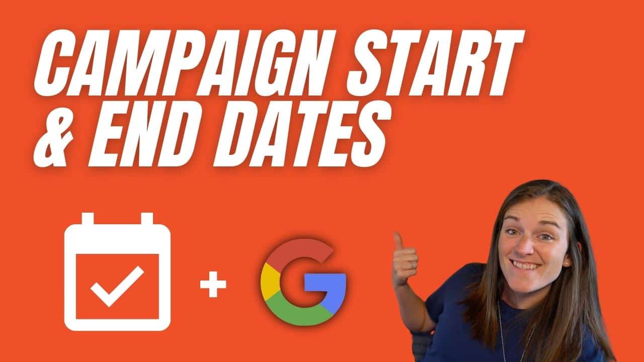 google campaign start dates